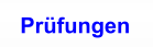 Pr�fungen